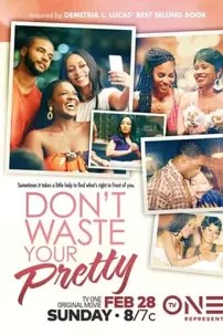 watch-Don’t Waste Your Pretty