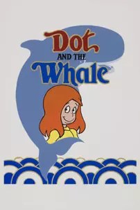 watch-Dot and the Whale