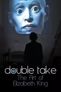 watch-Double Take: The Art of Elizabeth King