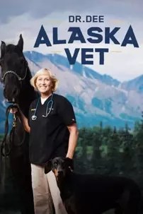 watch-Dr. Dee: Alaska Vet
