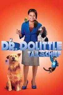 watch-Dr. Dolittle: Tail to the Chief