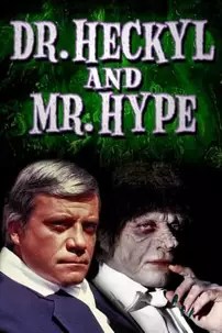 watch-Dr. Heckyl and Mr. Hype