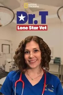 watch-Dr. T, Lone Star Vet