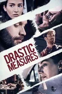 watch-Drastic Measures