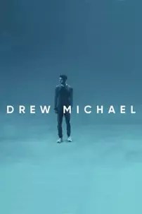 watch-Drew Michael: Drew Michael