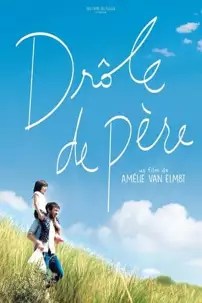 watch-Drôle de père