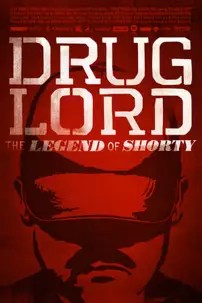 watch-Drug Lord: The Legend of Shorty