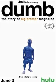 watch-Dumb: The Story of Big Brother Magazine