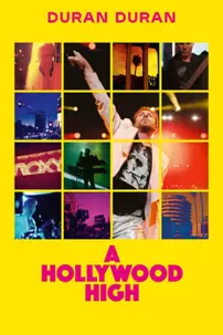 watch-Duran Duran – A Hollywood High