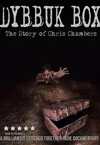 watch-Dybbuk Box: True Story of Chris Chambers