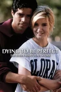 watch-Dying to Be Perfect: The Ellen Hart Pena Story