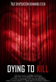 watch-Dying To Kill