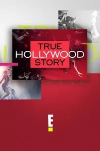 watch-E! True Hollywood Story