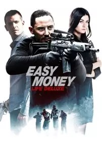 watch-Easy Money III: Life Deluxe