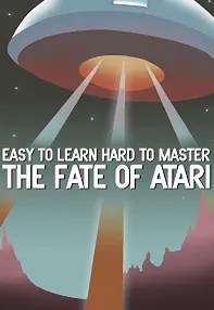 watch-Easy to Learn, Hard to Master: The Fate of Atari