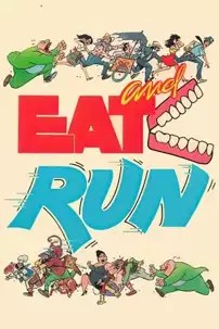 watch-Eat and Run