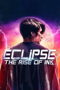 watch-Eclipse: The Rise of Ink