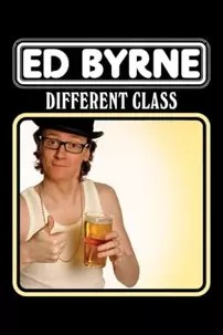 watch-Ed Byrne: Different Class