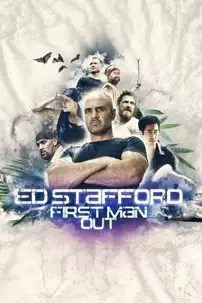 watch-Ed Stafford: First Man Out