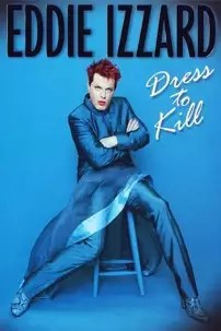 watch-Eddie Izzard: Dress to Kill