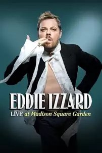 watch-Eddie Izzard: Live at Madison Square Garden