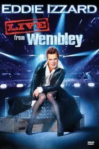 watch-Eddie Izzard: Live from Wembley