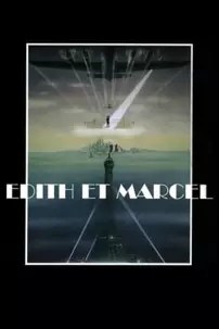 watch-Edith and Marcel