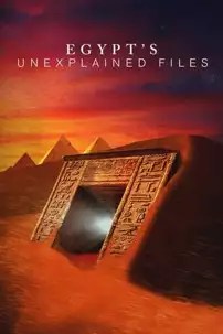 watch-Egypt’s Unexplained Files