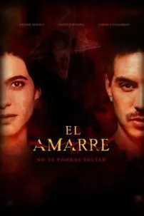 watch-El Amarre