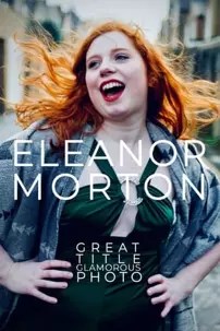 watch-Eleanor Morton: Great Title, Glamorous Photo