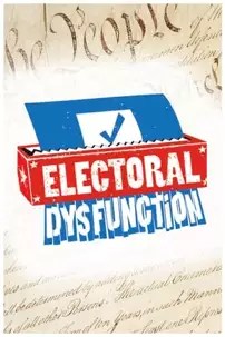 watch-Electoral Dysfunction