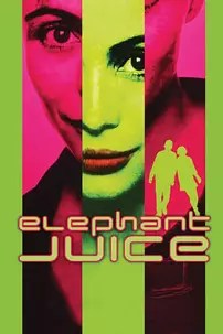 watch-Elephant Juice