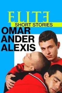 watch-Elite Short Stories: Omar Ander Alexis