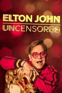 watch-Elton John: Uncensored