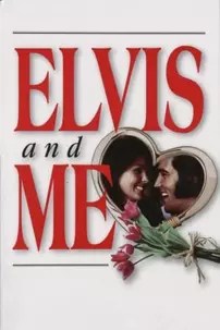 watch-Elvis and Me