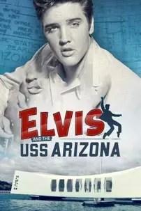 watch-Elvis and the USS Arizona