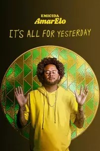 watch-Emicida: AmarElo – It’s All for Yesterday