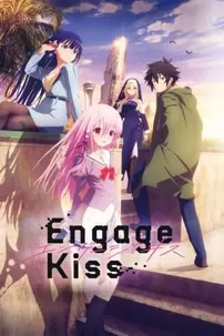 watch-Engage Kiss