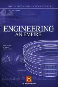 watch-Engineering an Empire