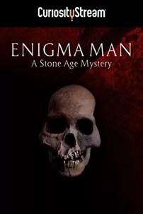 watch-Enigma Man a Stone Age Mystery
