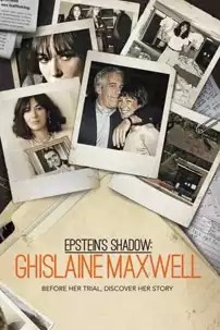 watch-Epstein’s Shadow: Ghislaine Maxwell