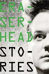 watch-Eraserhead Stories