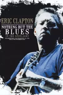 watch-Eric Clapton – Nothing But the Blues