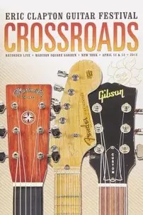 watch-Eric Clapton’s Crossroads Guitar Festival 2013