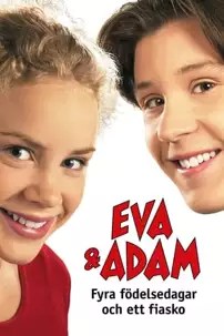 watch-Eva & Adam: Four Birthdays and a Fiasco