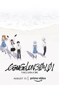 watch-Evangelion: 3.0+1.01 Thrice Upon a Time