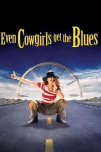 watch-Even Cowgirls Get the Blues