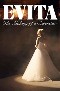 watch-Evita: The Making of a Superstar