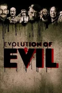 watch-Evolution of Evil