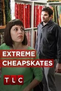 watch-Extreme Cheapskates